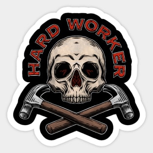 Hard Work Sticker